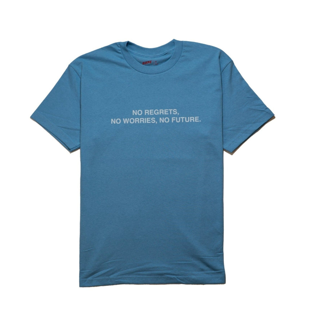 NO REGRETS T SHIRT